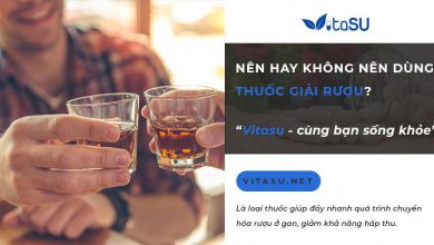 Nen Hay Khong Dung Thuoc Giai Ruou (1)